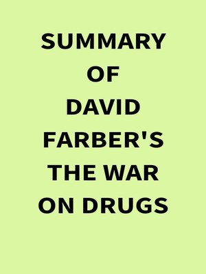 cover image of Summary of David Farber's the War on Drugs